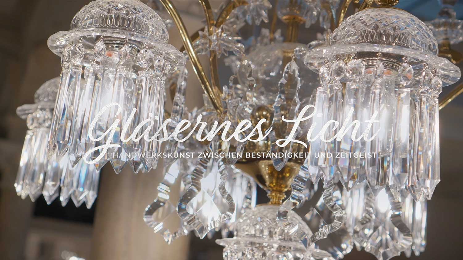 „GLÄSERNES LICHT“